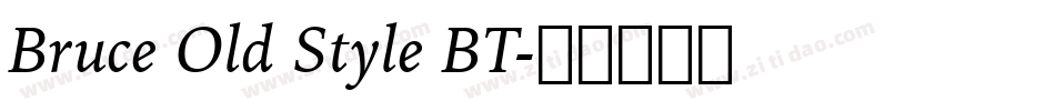 Bruce Old Style BT字体转换